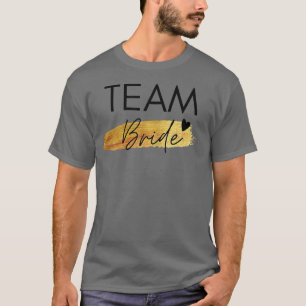 Womens Team Bride Design Wedding Party Bachelorett T-Shirt