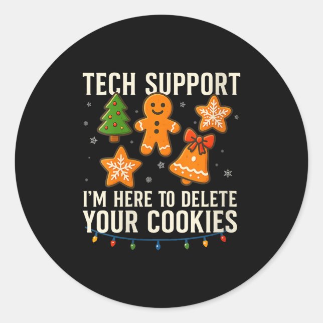 Womens Tech Suprt I'm Here To Delete Your Cookies  Runder Aufkleber (Vorderseite)