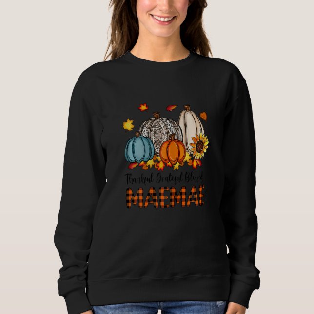 Womens Thankful Grateful Blessed Mae mae Pumpkins  Sweatshirt (Vorderseite)