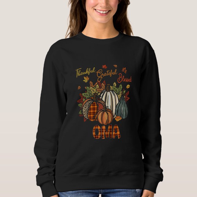 Womens Thankful Grateful Blessed Oma Pumpkins Fall Sweatshirt (Vorderseite)