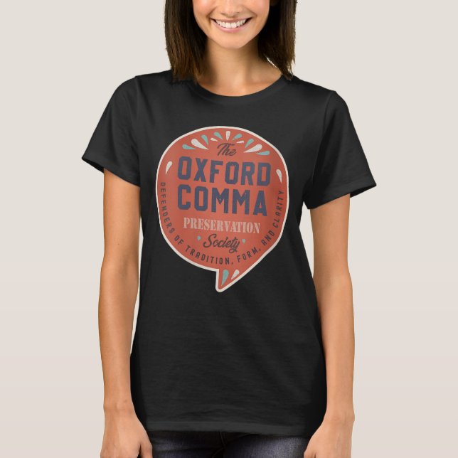 Womens The Oxford Comma Preservation Society Team T-Shirt (Vorderseite)