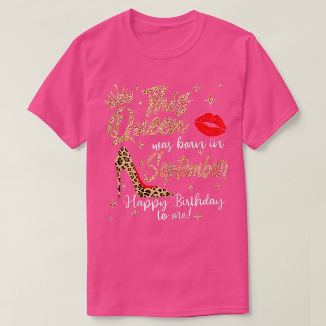 Womens This Queen Was Born In September Happy Birt T-Shirt (Design vorne)