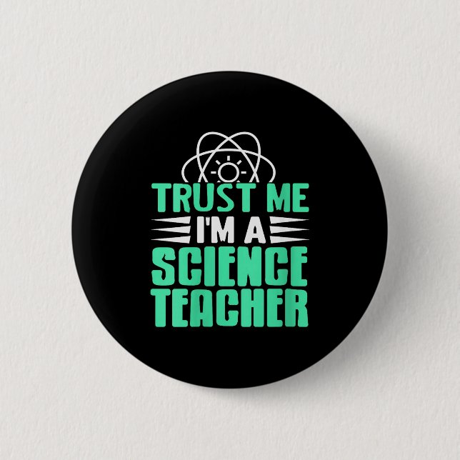 Womens Trust Me I’m Science Teacher With Stem Supe Button (Vorderseite)