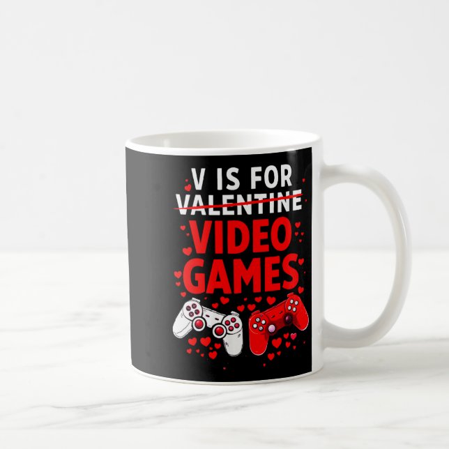Women's V Is For Video Games Funny Valentines Game Kaffeetasse (Rechts)