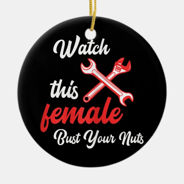 Womens Watch This Female Auto Mechanic Statement  Keramik Ornament (Vorne)