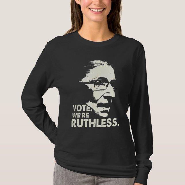 Womens We Are Ruthless Now Act Accordingly T-Shirt (Vorderseite)