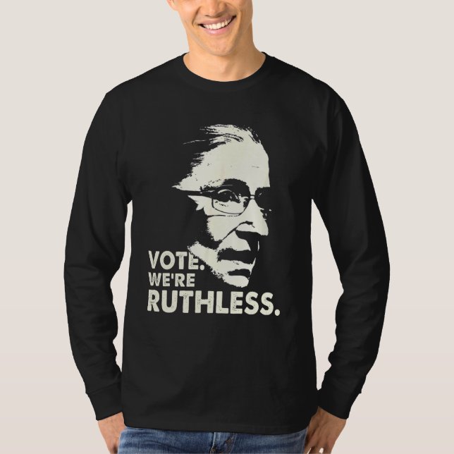 Womens We Are Ruthless Now Act Accordingly T-Shirt (Vorderseite)