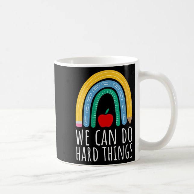 Womens We Can Do Hard Things Motivational Teacher  Kaffeetasse (Rechts)