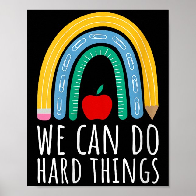 Womens We Can Do Hard Things Motivational Teacher  Poster (Vorne)