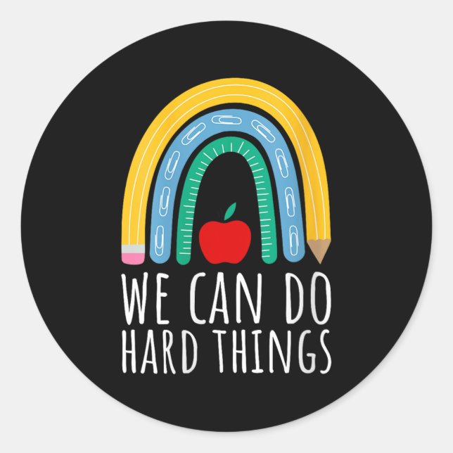 Womens We Can Do Hard Things Motivational Teacher  Runder Aufkleber (Vorderseite)