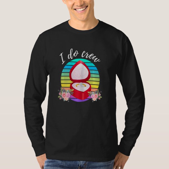 Womens Wedding Bride Fiance I Do Crew Wedding Brid T-Shirt (Vorderseite)