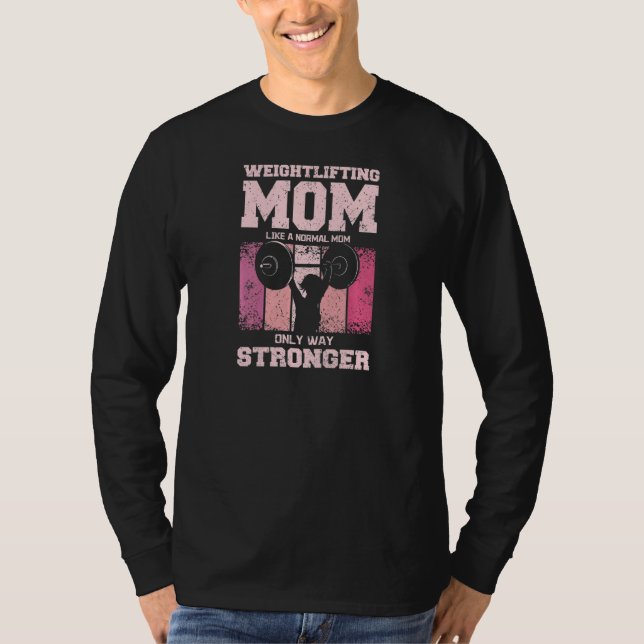 Womens Weightlifting Mother Gym Mom T-Shirt (Vorderseite)