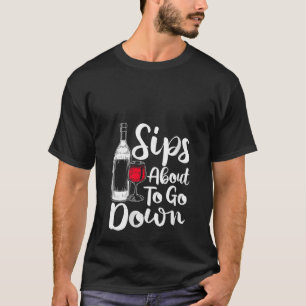 Womens Wine Funny Drinkers Drinks Party Matchi T-Shirt
