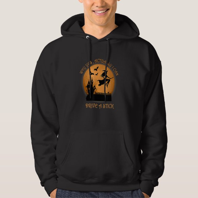 Womens  Witch Costume Why Yes  Actually I Can Hoodie (Vorderseite)