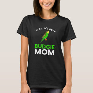 Womens Worlds Best Budgie Mama Budgerigar Bird Par T-Shirt