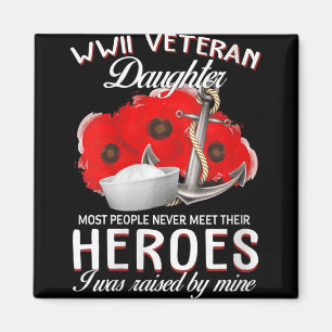 Womens Wwii Veteran Daughter Helden, die von mir a Magnet