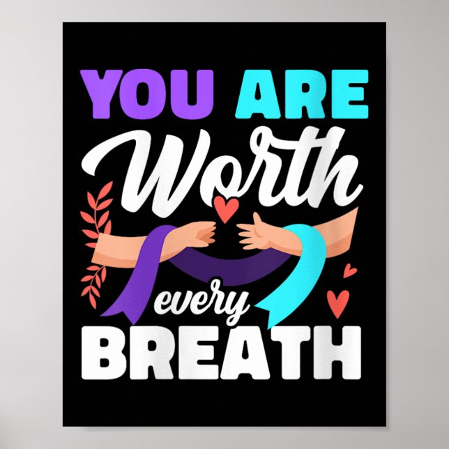 Womens You Are Worth Every Breath Depression Aware Poster (Vorne)