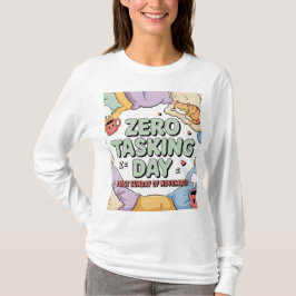 Womens Zero Tasking Day T-Shirt 