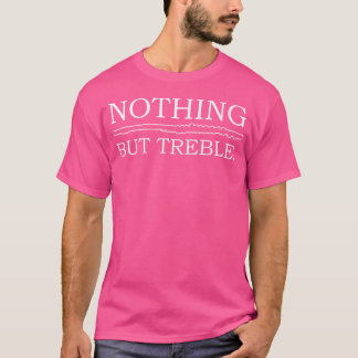 Womes nichts als zitternde Querflöte T-Shirt