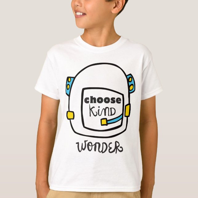 Wonder Choose Kind - Auggie Choose Kind Space Helm T-Shirt (Vorderseite)