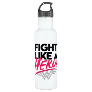 Wonder Woman - kämpft wie ein Held Trinkflasche