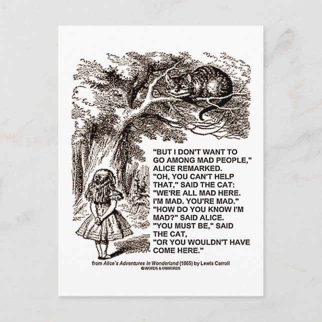 Wonderland Alice Go unter den Mad People zitieren Postkarte (Vorderseite)