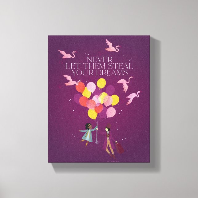 Wonka "Lass ihnen nie deine Träume!" Leinwanddruck (Vorderseite)