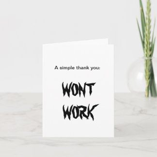WONT WORK Cartes de remerciements