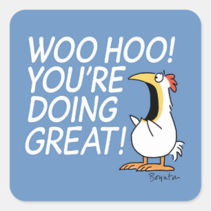 WOO HOO! DU MACHST GROSS! Sandra Boynton Quadratischer Aufkleber