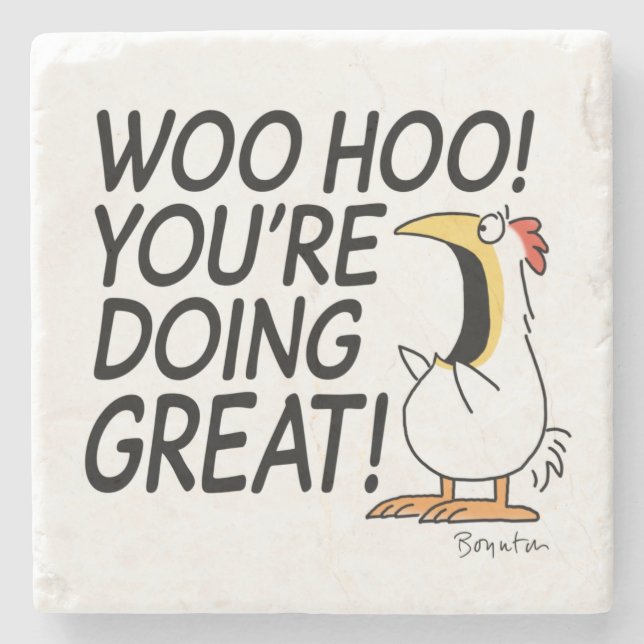 WOO HOO! YOU'RE DOING GREAT! Sandra Boynton Steinuntersetzer (Vorderseite)