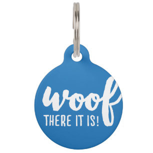 Wood dort ist es - K9 Quotes Berühmtes Dog Quotes Haustiermarke
