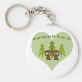 Wood du mein Valentine bist Schlüsselanhänger