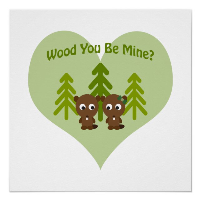 Wood du meins Biber bist Poster (Vorderseite)