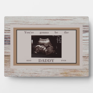 Wood Image Ultrasound Gonna Be the Best Daddy Fotoplatte