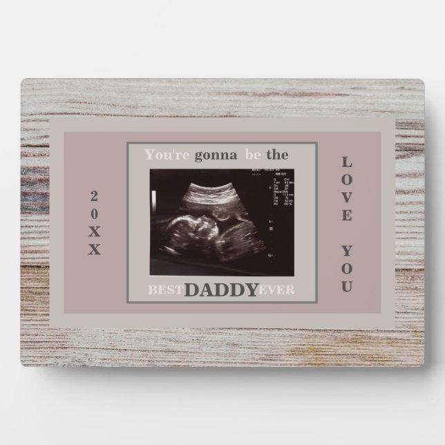 Wood Ultrasound Foto wird der beste Daddy Fotoplatte (Vorderseite)