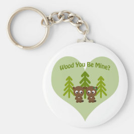 Wood You Be Mine Beaver Love Schlüsselanhänger
