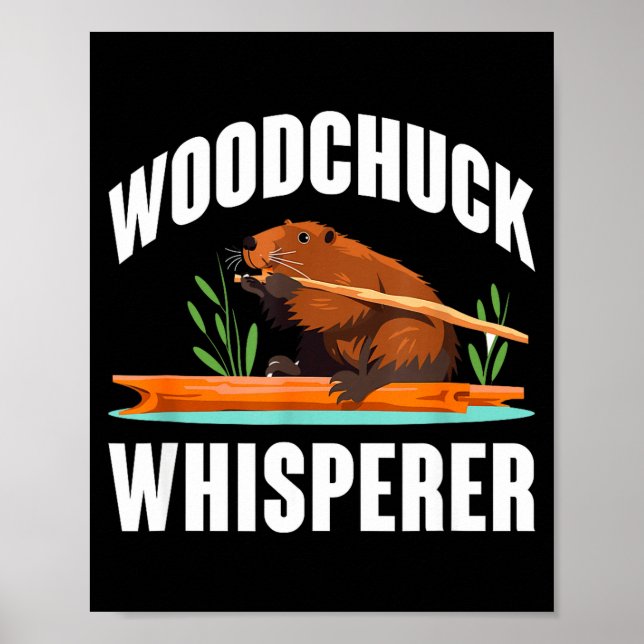 Woodchuck Whisperer Funny Groundhog Day  Poster (Vorne)