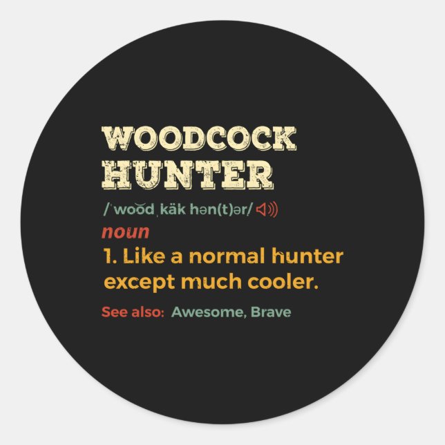 Woodcock Hunter Timberdoodle Bogsucker Hokumpoke Runder Aufkleber (Vorderseite)