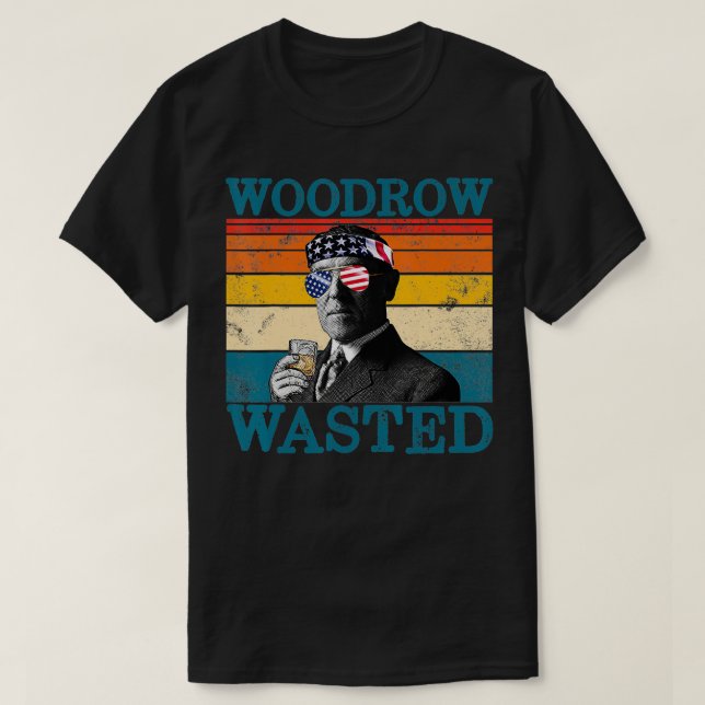 Woodrow Wasted Patriotic Retro Drinking Wilson TSh T-Shirt (Design vorne)