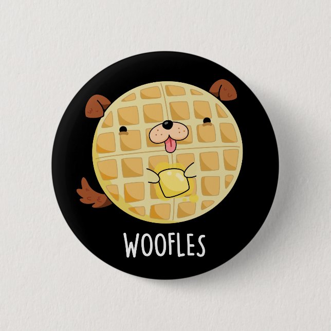 Woofles Funny Doggy Waffle Pun Dark BG Button (Vorderseite)