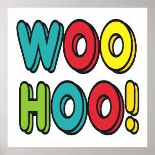 Woohoe Poster