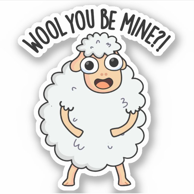 Wool you be mine Funny Sheep Puff Aufkleber (Vorderseite)