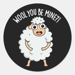 Wool you be mine Funny Sheep Puff Dark BG Runder Aufkleber