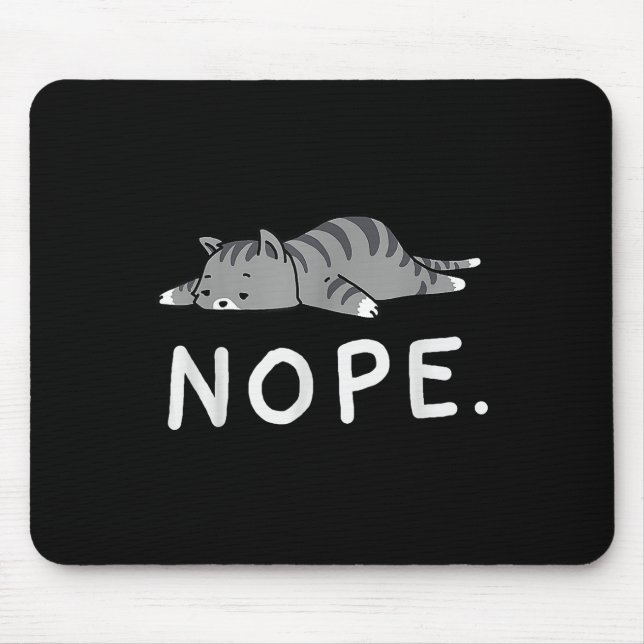 Woot Nope Cat Mousepad (Vorne)