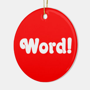 Word! Keramikornament