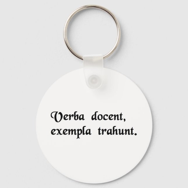 Words instruct, examples lead. schlüsselanhänger (Vorderseite)