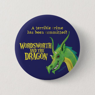 Wordsworth u. der Drache-runde Knopf Button