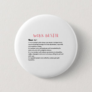 Work Bestie Definition Classic Button