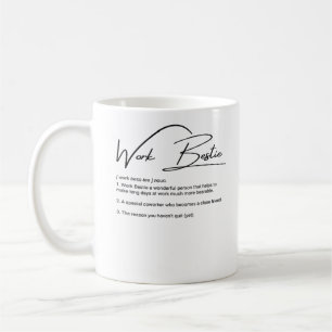 Work Bestie Funny Coworker & Colleague Classic Kaffeetasse