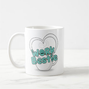 Work Bestie Tasse